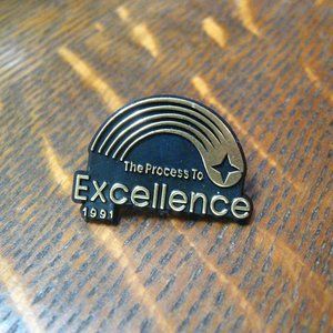 The Process To Excellence 1991 Vintage Lapel Pin